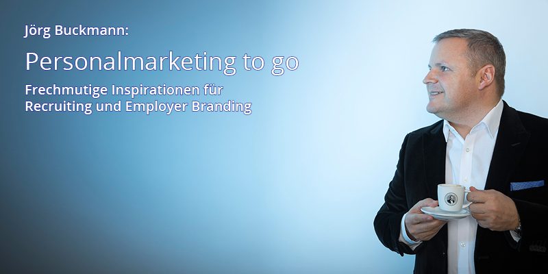 joerg-buckmann_personalmarketing_to_go