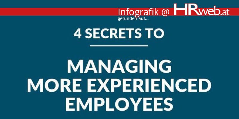Infografik 4 secrets to managing more experienced employees