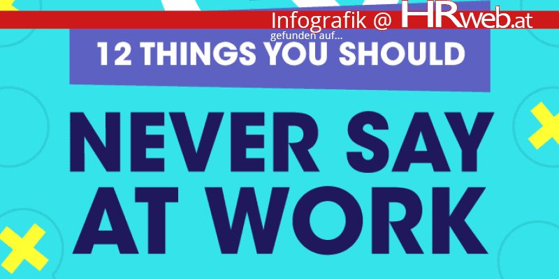 12-things-you-should-never-say-at-work