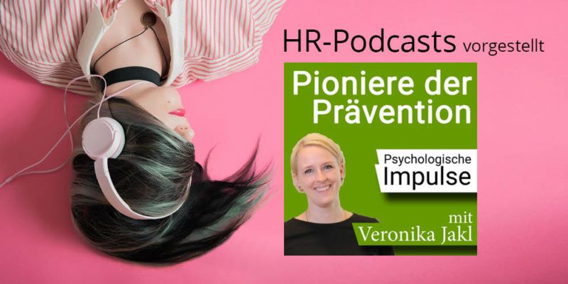 hr-podcast-pioniere-der-praevention
