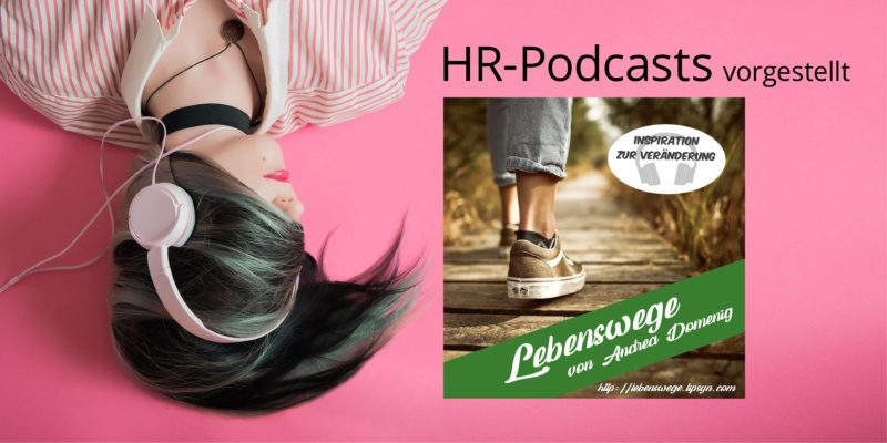 HR Podcast, Lebenswege
